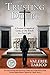 Trusting Doubt: A Former Evangelical Looks at Old Beliefs in a New Light (2nd Ed.)
