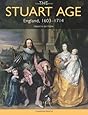The Stuart Age: England, 1603-1714