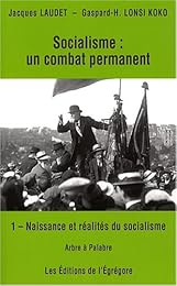 Naissance et réalités du socialisme