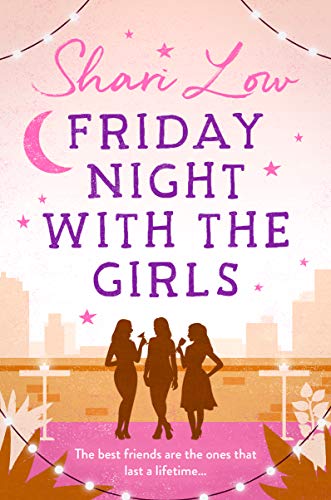 Friday Night With The Girls: A tale that will make you laugh, cry and call your best friend! (Friday Night Lights Best Scenes)