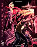 Heathen City Volume 1: Always on the Run by