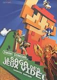 La Saga Des Jeux Vidéo by