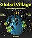Global village : À qui profite la révolution technologique? by