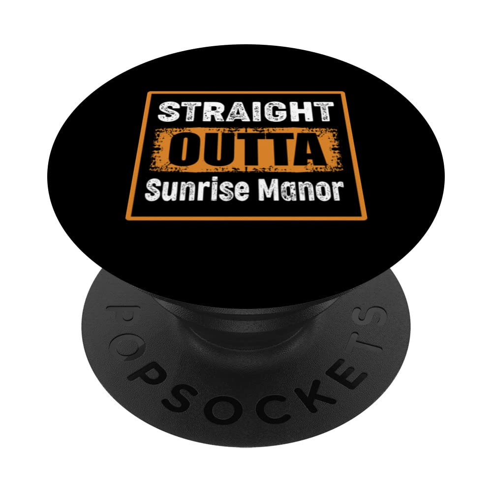 Straight Outta Sunrise Manor Nevada USA Distressed Vintage PopSockets Swappable PopGrip