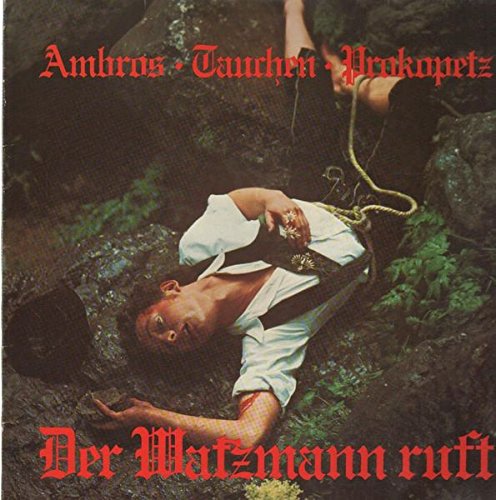 Wolfgang Ambros - Wolfgang Ambros  Manfred Tauchen  Joesi Prokopetz - Der Watzmann Ruft - Bellaphon - Blps 3301 - Zortam Music