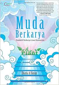 Muda Berkarya Indonesian Edition Bayan Zhanta Al 9786020255569 Amazon Com Books