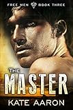 The Master (Free Men Book 3)