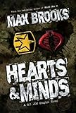 G.I. Joe: Hearts & Minds, A G.I. Joe Graphic Novel by 