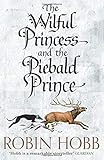 The Wilful Princess and the Piebald Prince