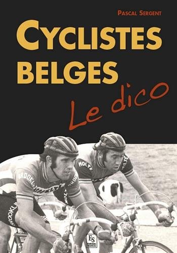Cyclistes Belges Le Dico Télécharger Pdf De Pascal