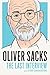 Oliver Sacks: The Last Interview and Other Conversations (The Last Interview Series) by 