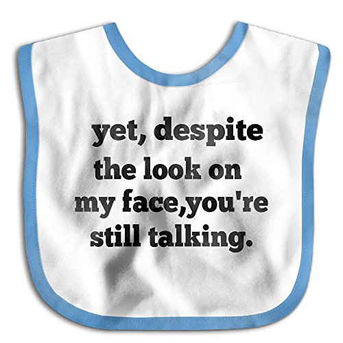 Yet Despite The Look On My Face You Cute Soft Absorbent Hypoallergenic Child Bibs For Drooling And Teething - For Boys And Girls