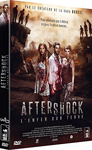Aftershock, L'enfer Sur Terre