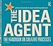 The Idea Agent: The Handbook on Creative Processes