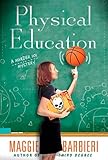 Physical Education (Murder 101 Mysteries)