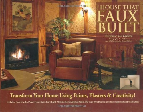 The House That Faux Built by Adrienne Van Dooren