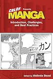 CBLDF Presents Manga: Introduction, Challenges, and Best Practices by