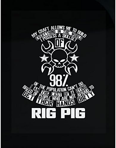 Rig Pig Oil Field Worker Oil Rig - Sticker