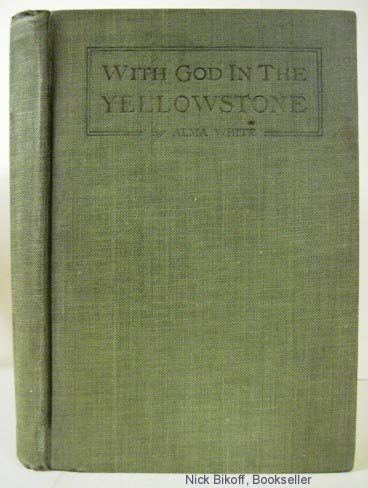 With God in the Yellowstone With God in the Yellowstone