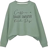 SHENHE Women's Graphic Sweatshirts Coffee and Baggy Kinda Day Fleece Crewneck Sweatshirt Casual Pullover Tops