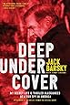 Deep Undercover: My Secret Life and Tangled Allegiances as a KGB Spy in America