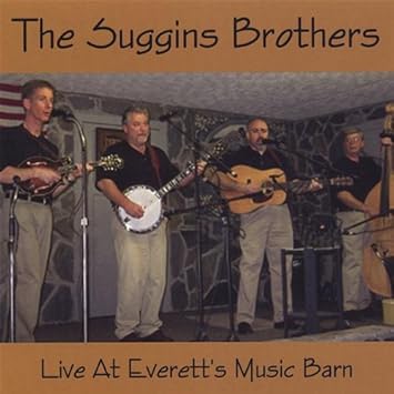 Suggins Brothers Live At Everett S Music Barn Amazon Com Music