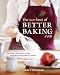 The New Best of Betterbaking.com by Marcy Goldman