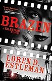 Brazen: A Valentino Mystery (Valentino Mysteries)