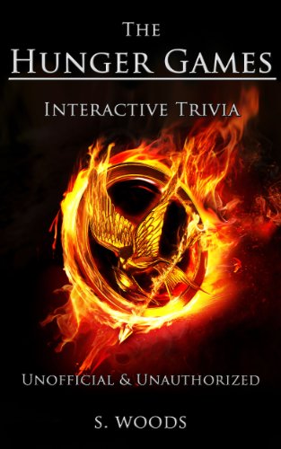The Hunger Games - Interactive Trivia (Unofficial and Unauthorized)
