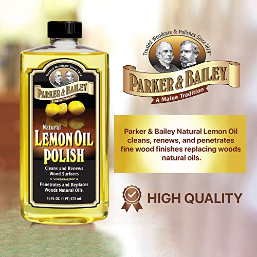 PARKER & BAILEY LEMON OIL POLISH Natural Lemon Scented Wood Cleaner & Furniture Polish, Cleans