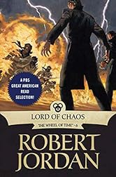 Lord of Chaos: Book Six of 'The Wheel of Time'