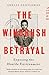 The Windrush Betrayal: Exposing the Hostile Environment