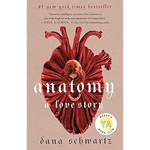 Anatomy: A Love Story (The Anatomy Duology, 1)