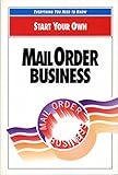 Image de Start Your Own Mail-Order Business (Start Your Own Ser)