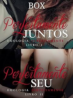 Livro BOX: Duologia Perfeitamente - Perfeitamente Juntos + Perfeitamente Seu - Volume Único