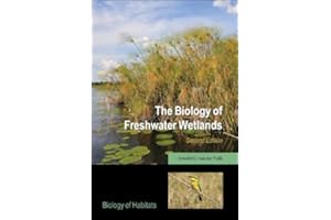 The Biology of Freshwater Wetlands (Biology of Habitats Series)