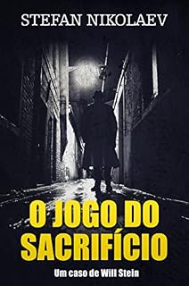 Livro O Jogo do Sacrifício: Um Caso de Will Stein