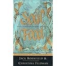 Soul Food: Stories to Nourish the Spirit and the Heart