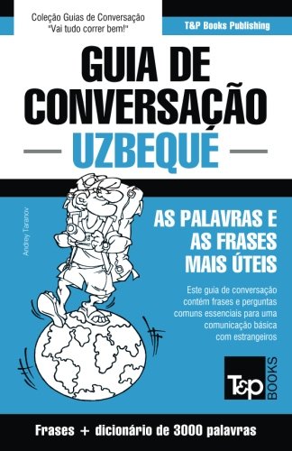 Livro Guia de Conversacao Portugues Uzbeque E Vocabulario Tematico 3000 Palavras