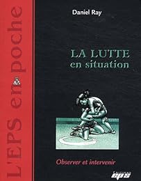La  lutte en situation