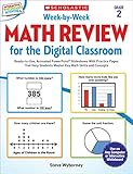 Week-by-Week Math Review for the Digital Classroom: Grade 2: Ready-to-Use, Animated PowerPoint® Slideshows With Practice Pages That Help Students ... Math Review for the Digital Classroom)
