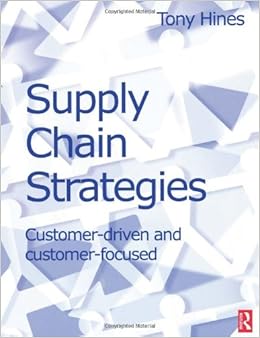 Amazon Com Supply Chain Strategies Customer Driven And