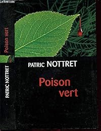 Poison vert.
