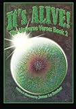 It's Alive!: The Universe Verse: Book 2 by James Lu Dunbar