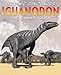 Iguanodon: The Iguana Tooth (Graphic Dinosaurs (Paper))