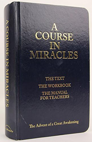 A Course in Miracles, Combined Volume: Text, Workbook for Students