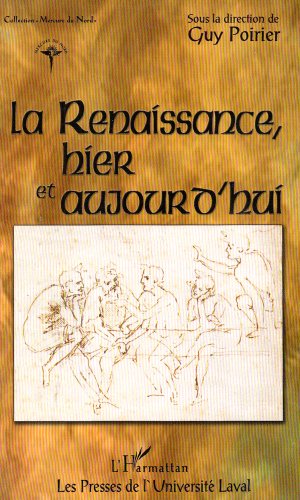 La  Renaissance, hier et aujourd'hui