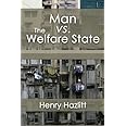 Man vs. The Welfare State