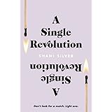 A Single Revolution: Don't look for a match. Light one.