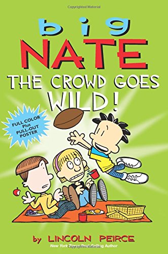 The Crowd Goes Wild (Big Nate)